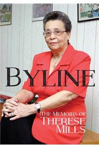Byline - The Memoirs of Therese Mills (s/c)