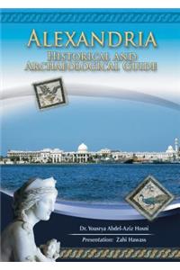 Alexandria: Historical and Archaeological Guide