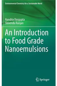 An Introduction to Food Grade Nanoemulsions