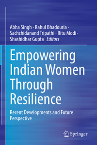 Empowering Indian Women Through Resilience