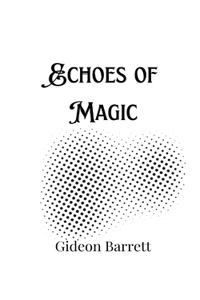Echoes of Magic