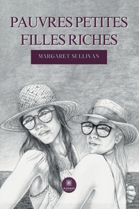 Pauvres petites filles riches