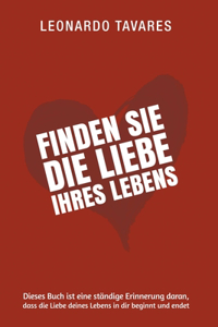 Finden Sie die Liebe Ihres Lebens