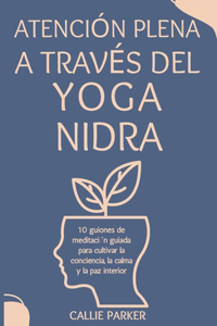 Atención plena a través del Yoga Nidra