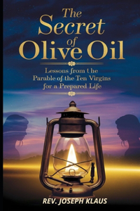 The Secret of the Olive Oil