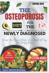 The Osteoporosis Diet for the Newly Diagnosed