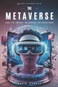 Metaverse and Its Impact on Social Interactions