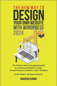 New Way To Design Your Own Website With WordPress 2024