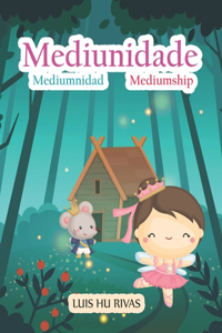 Mediumnidad - Como funciona el intercambio espiritual con los buenos Espíritus: Colección Kit Evangelio
