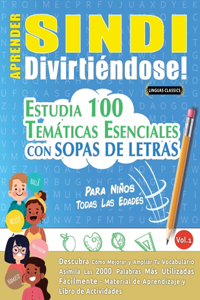 Aprender Sindi Divirtiéndose! - Para Niños