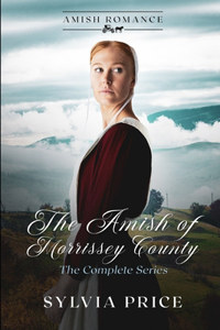 Amish of Morrisey County (The Complete Series)