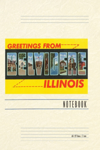Vintage Lined Notebook Greetings from Belvidere, Illinois