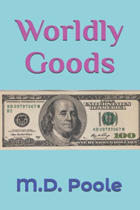 Worldly Goods