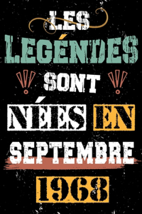 Les légendes sont nées en Septembre 1968