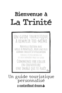 Bienvenue à La Trinité