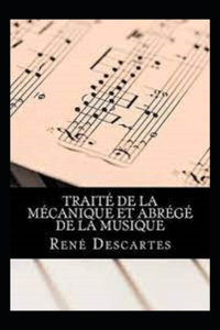 Traité de la mécanique et Abrégé de la musique Annoté