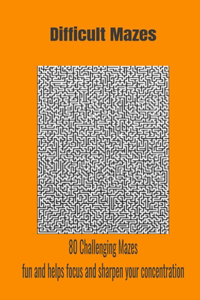 Difficult Mazes