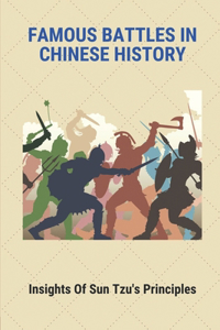 Famous Battles In Chinese History