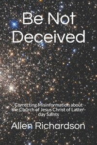 Be Not Deceived