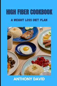 High Fiber Cookbook