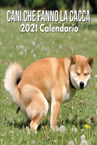 2021 Calendario Cani Che Fanno La Cacca