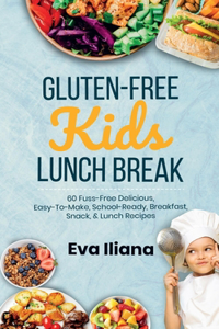 Gluten-Free Kids Lunch Break