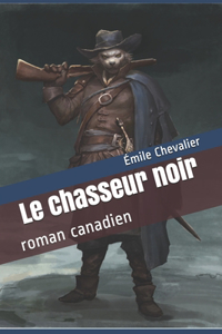 Le chasseur noir