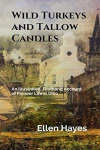 Wild Turkeys and Tallow Candles