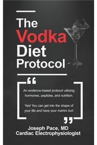 Vodka Diet Protocol