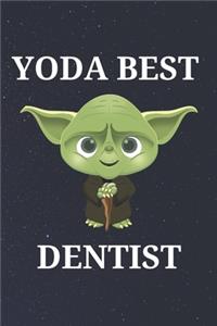 Yoda Best Dentist