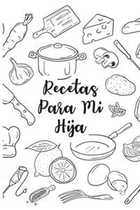 Recetas Para Mi Hija