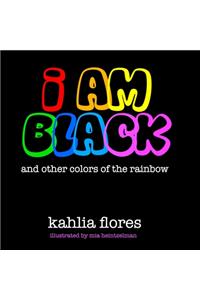 I Am Black