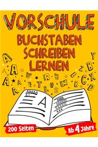 VORSCHULE Buchstaben Schreiben Lernen Ab 4 Jahre 200 Seiten