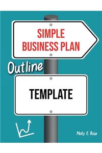 Simple Business Plan Outline Template