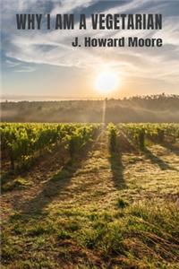 Why I Am a Vegetarian