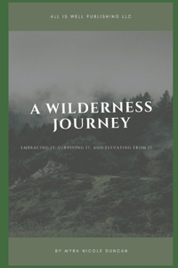 A Wilderness Journey