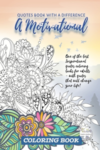 A motivational quotes book with a difference! One of the best Inspirational quotes coloring books
