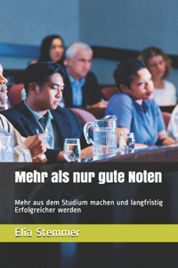 Mehr als nur gute Noten