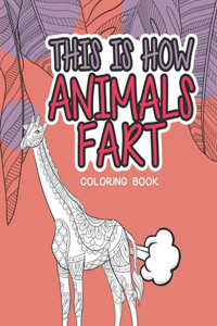 This is How Animals Fart Coloring Book