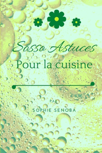 Sosso Astuces pour la cuisine