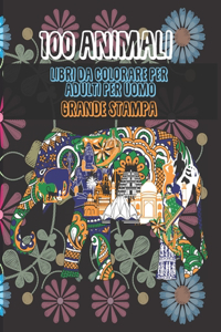 Libri da colorare per adulti per uomo - Grande stampa - 100 Animali