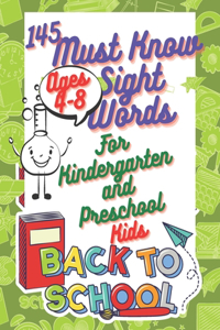 145 Must Know Sight Words For Kindergarten and Preschool Kids Ages Ages 4-8