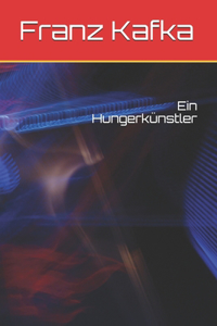 Ein Hungerkünstler