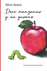 Doce Manzanas y un Gusano