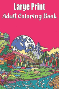 Large Print Adult Coloring Book