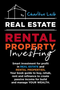 Real Estate Rental Property Investing