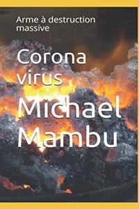 Corona virus