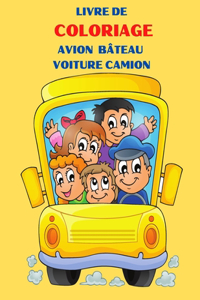 Livre De Coloriage Avion Bateau Voiture Camion