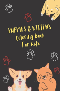 Puppies & Kittens Coloring Book for Kids