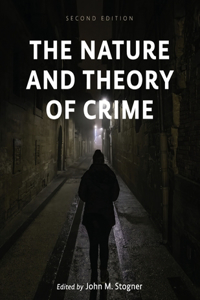 Nature and Theory of Crime